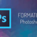 Formation Photoshop - Maîtrisez la retouche photo et le design graphique